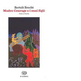 Madre Courage e i suoi figli