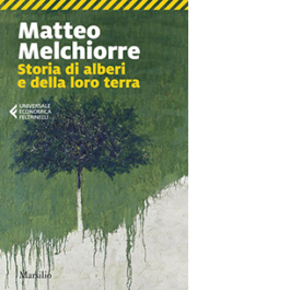 Storia di alberi e della loro terra