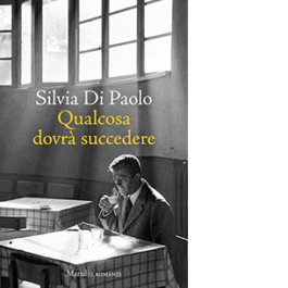 Qualcosa dovrà succedere