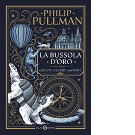 La bussola d'oro. Queste oscure materie. Edizione speciale 30 anni