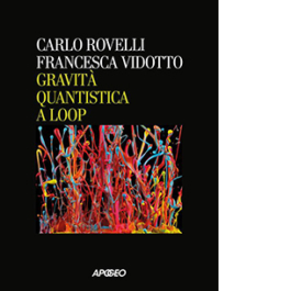 Gravità quantistica a loop