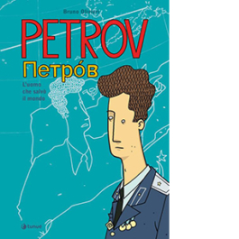 Petrov. L'uomo che salvò il mondo