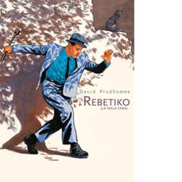 Rebetiko. La mala erba