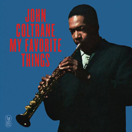 John Coltrane. My Favorite Things (LP)