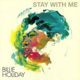 Billie Holiday. Stay With Me (LP)