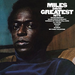 Miles Davis. Miles Davis' Greatest Hits (LP)