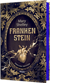 Frankenstein Or the Modern Prometheus. With sprayed edges