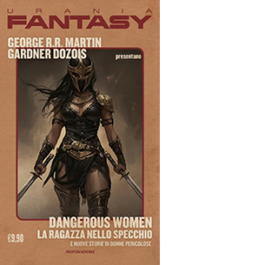 Dangerous women. La ragazza nello specchio e nuove storie di donne pericolose