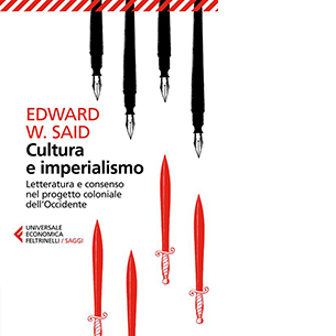 Cultura e imperialismo. Letteratura e consenso nel progetto coloniale dell'Occidente