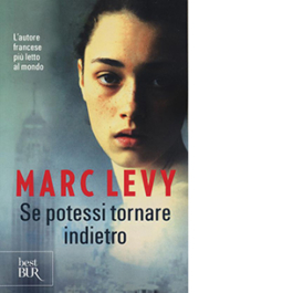 Se potessi tornare indietro