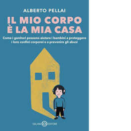 Il mio corpo è la mia casa