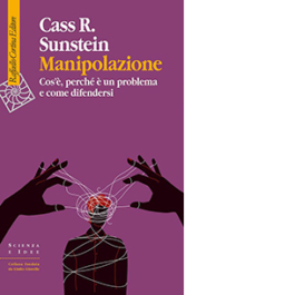 Manipolazione. Cos'è, perché è un problema e come difendersi