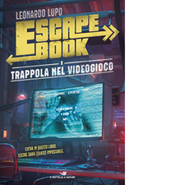 Trappola nel videogioco. Escape book
