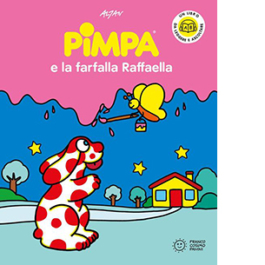 Pimpa e la farfalla Raffaella. Con QR code per ascoltare le storia
