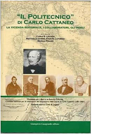 «Il Politecnico» di Carlo Cattaneo. La vicenda editoriale, i collaboratori, gli indici
