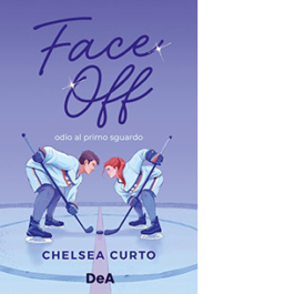 Face off. Odio al primo sguardo. Booklover approved