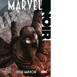 Spider-Man Noir. Vol. 1