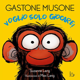 Voglio solo giocare! Gastone Musone
