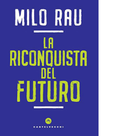 La riconquista del futuro