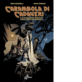 Carambola di cadaveri e altri bizzarri racconti dalle Terre sconosciute