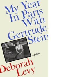 My Year in Paris with Gertrude Stein