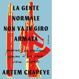 La gente normale non va in giro armata