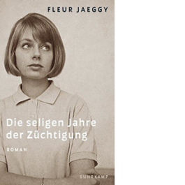 Die seligen Jahre der Züchtigung