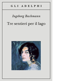 Tre sentieri per il lago