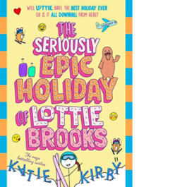 The Seriously Epic Holiday of Lottie Brooks