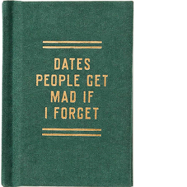 Dates People Get Mad If I Forget - Tiny Diary