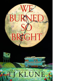 We Burned So Bright