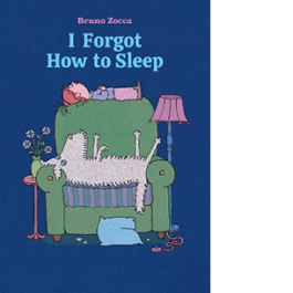 I Forgot How to Sleep