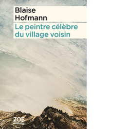 Le peintre célèbre du village voisin