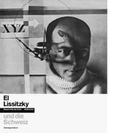 El Lissitzky und die Schweiz