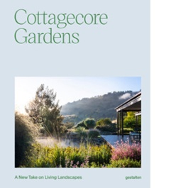 Cottagecore Gardens. A New Take on Living Landscapes