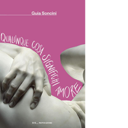 Qualunque cosa significhi amore