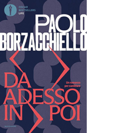 Da adesso in poi. Un romanzo per cambiare