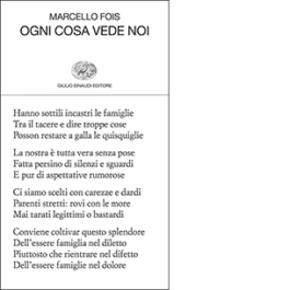 Ogni cosa vede noi