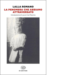 La penombra che abbiamo attraversato
