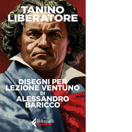 Disegni per Lezione Ventuno di Alessandro Baricco