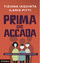 Prima che accada. Quando crescere diventa difficile