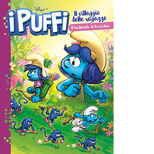 I Puffi. Il villaggio delle ragazze. Vol. 2: Il tradimento di Bocciolina