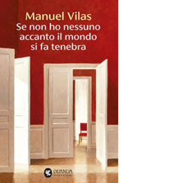 Se non ho nessuno accanto il mondo si fa tenebra