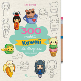 300 modelli kawaii da disegnare passo passo