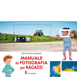 Manuale di fotografia per ragazzi