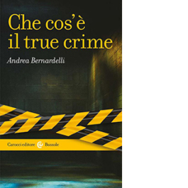 Che cos'è il true crime