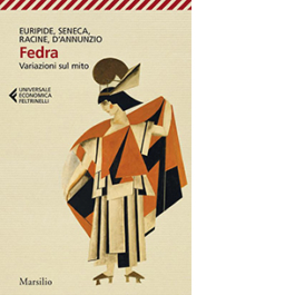 Fedra. Variazioni sul mito