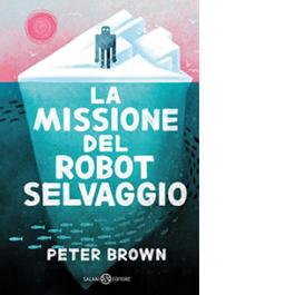 La missione del robot selvaggio