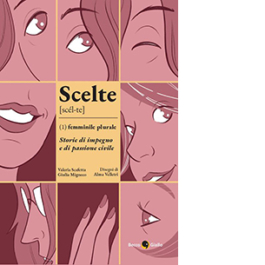 Scelte. Femminile plurale