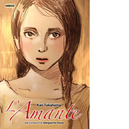 L'amante. Dal romanzo di Marguerite Duras